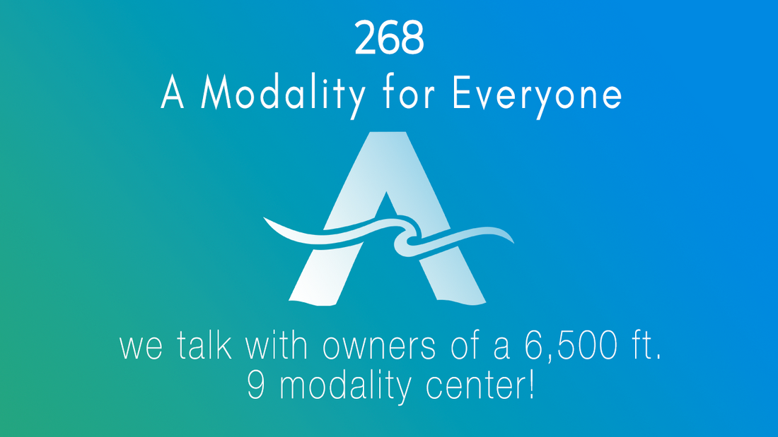 268: A Modality For Everyone