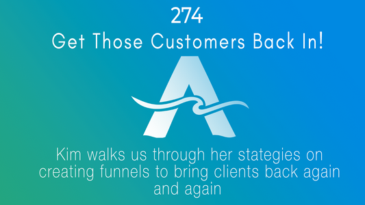 274 - Get Those Clients Back in!