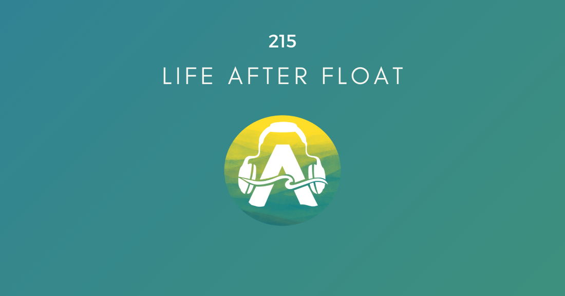 215: Life After Float