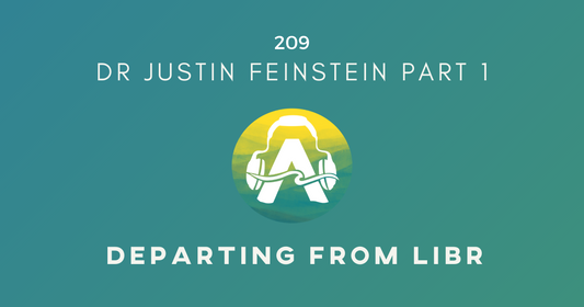 209: Dr Justin Feinstein Part 1