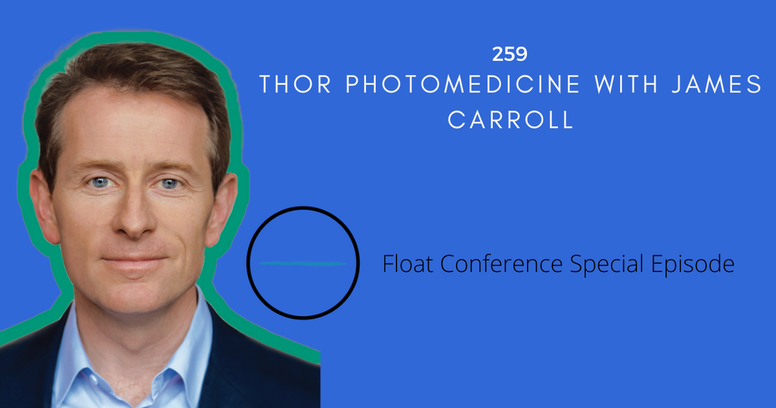 259: Thor Photomedicine with James Carroll