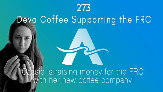 273: Deva Coffee Supporting the FRC